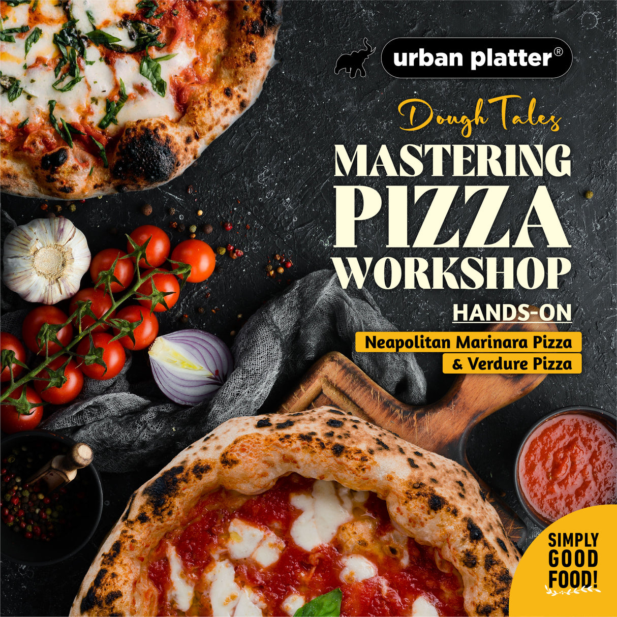 Dough Tales Mastering Pizza Hands-On Workshop