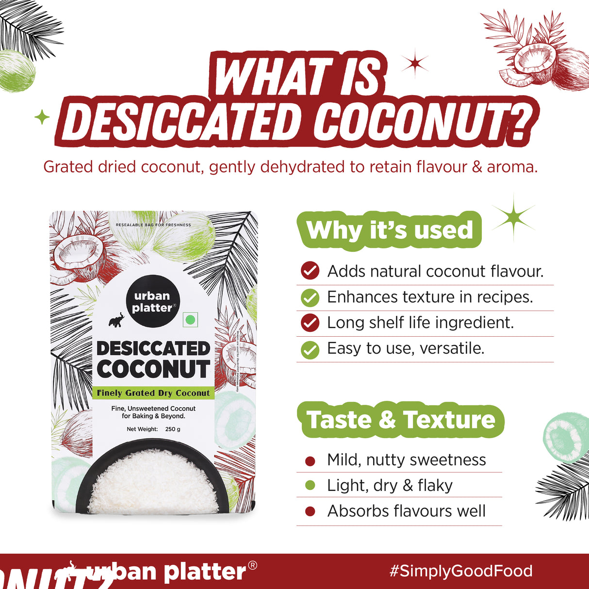 Urban Platter Desiccated Coconut, 250g (Unsweetened and Finely Grated, Ideal for Baking & Confectionery)