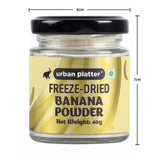 Urban Platter Freeze-Dried Banana Powder, 40g