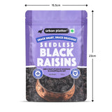 Urban Platter Seedless Black Raisins, (Garnish or Add to Fruit Salads, Oatmeals, Mueslis, Trail Mixes, Ice creams, Baked Goods, Kheer & Ladoos)