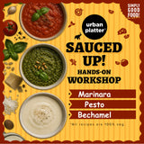 Sauced Up: A Marinara, Pesto & Béchamel Workshop