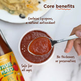 Truemato Ketchup - Spicy Tomato Ketchup 300g (Naturally Made with 75% Fresh Tomatoes, No Refined Sugar)