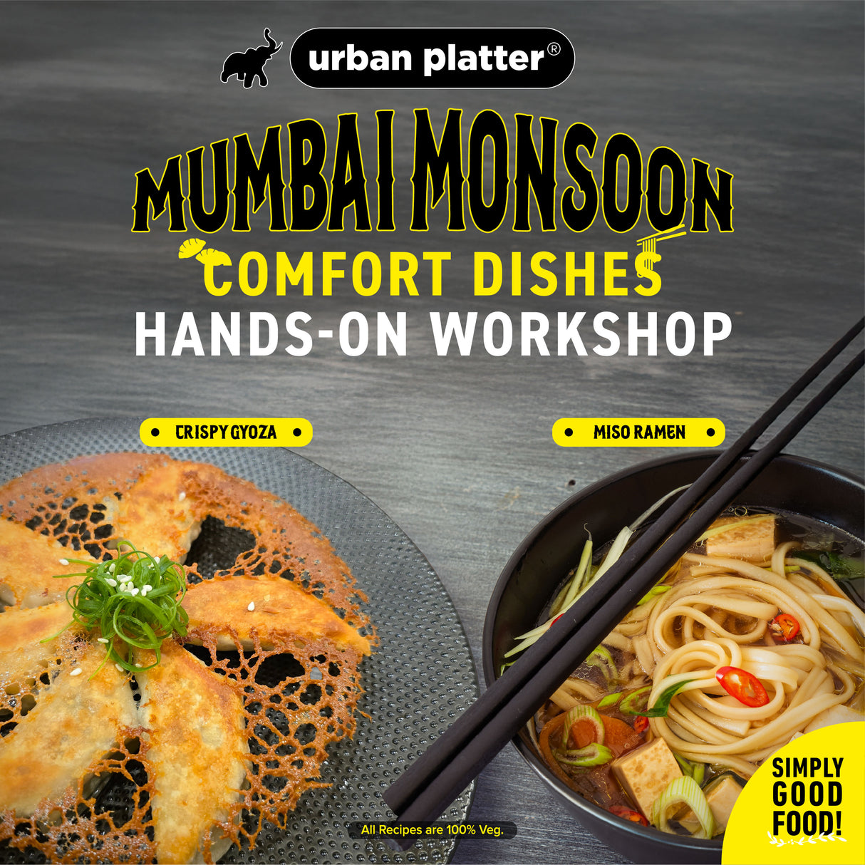Mumbai Monsoon Comfort Hands-On Workshop