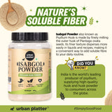 Isabgol Powder, 250g (Finely Milled Psyllium Husk, Rich in Dietary Fibre, Supports Digestive Health, Nature's Soluble Fibre)