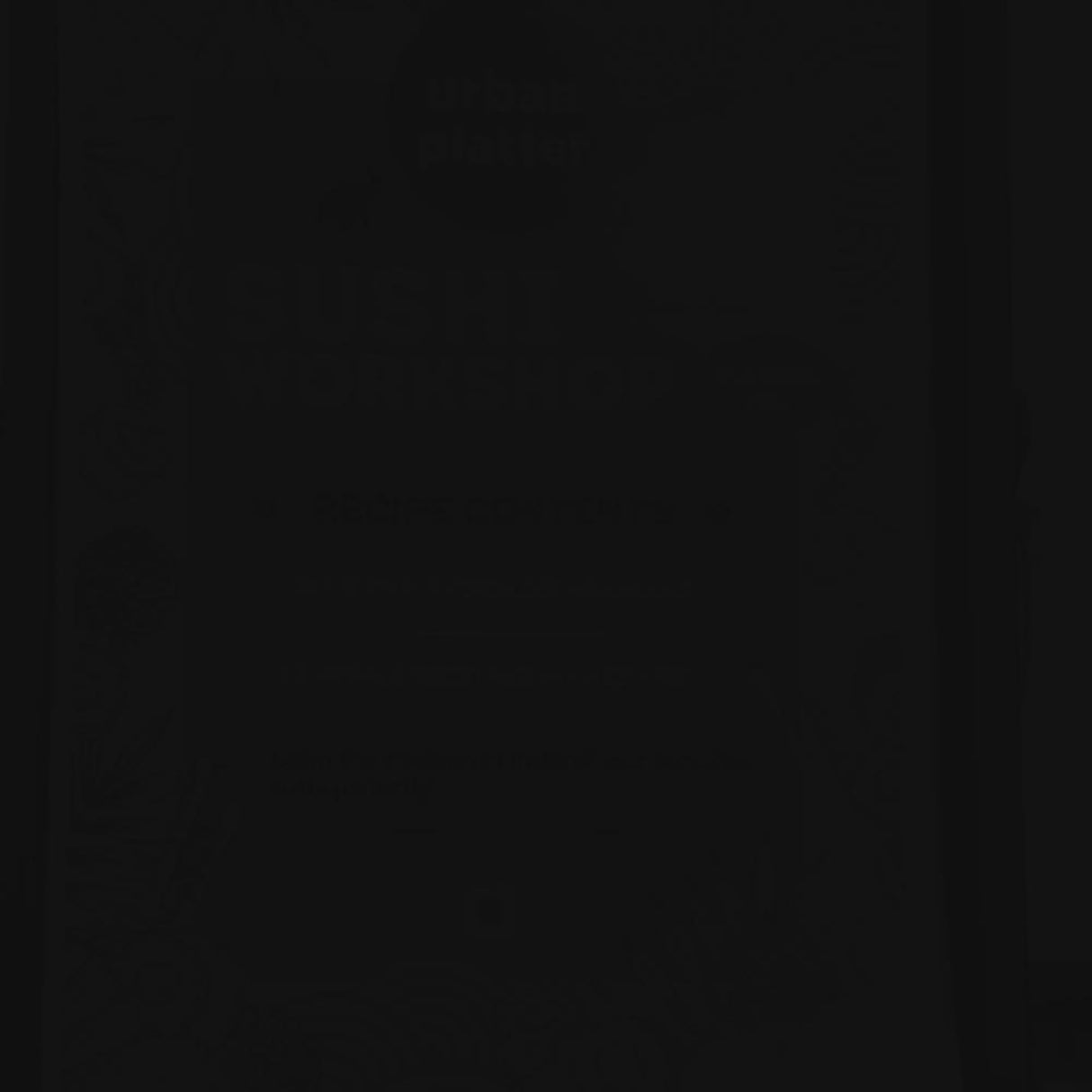 The Art of Sushi Hands-On Workshop