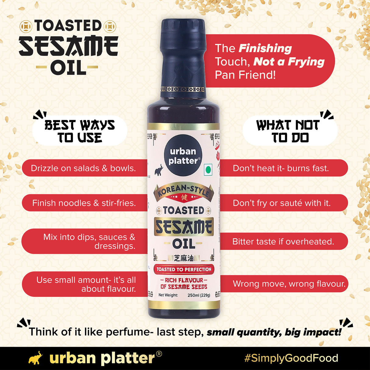 Urban Platter Korean-Style Toasted Sesame Oil, 250ml (Cold-Pressed | Rich Flavour | known as Chamgireum | Perfect finishing oil for all Asian dishes)